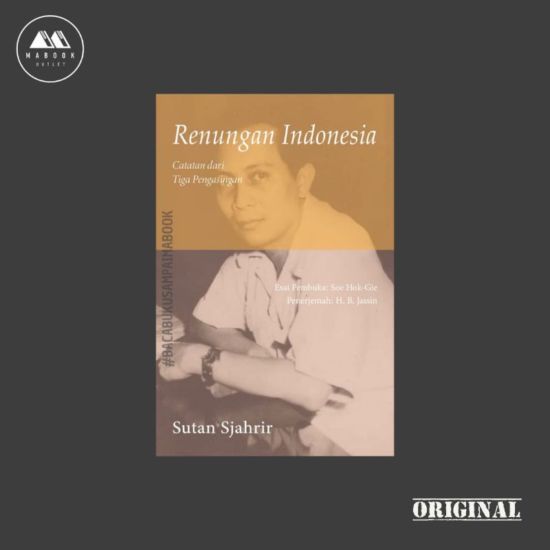 [ORI] Buku Renungan Indonesia Catatan dari Tiga Pengasingan — Sutan Sjahrir