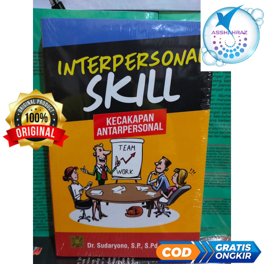 INTERPERSONAL SKILL Kecakapan Antarpersonal - Dr. Sudaryono #P