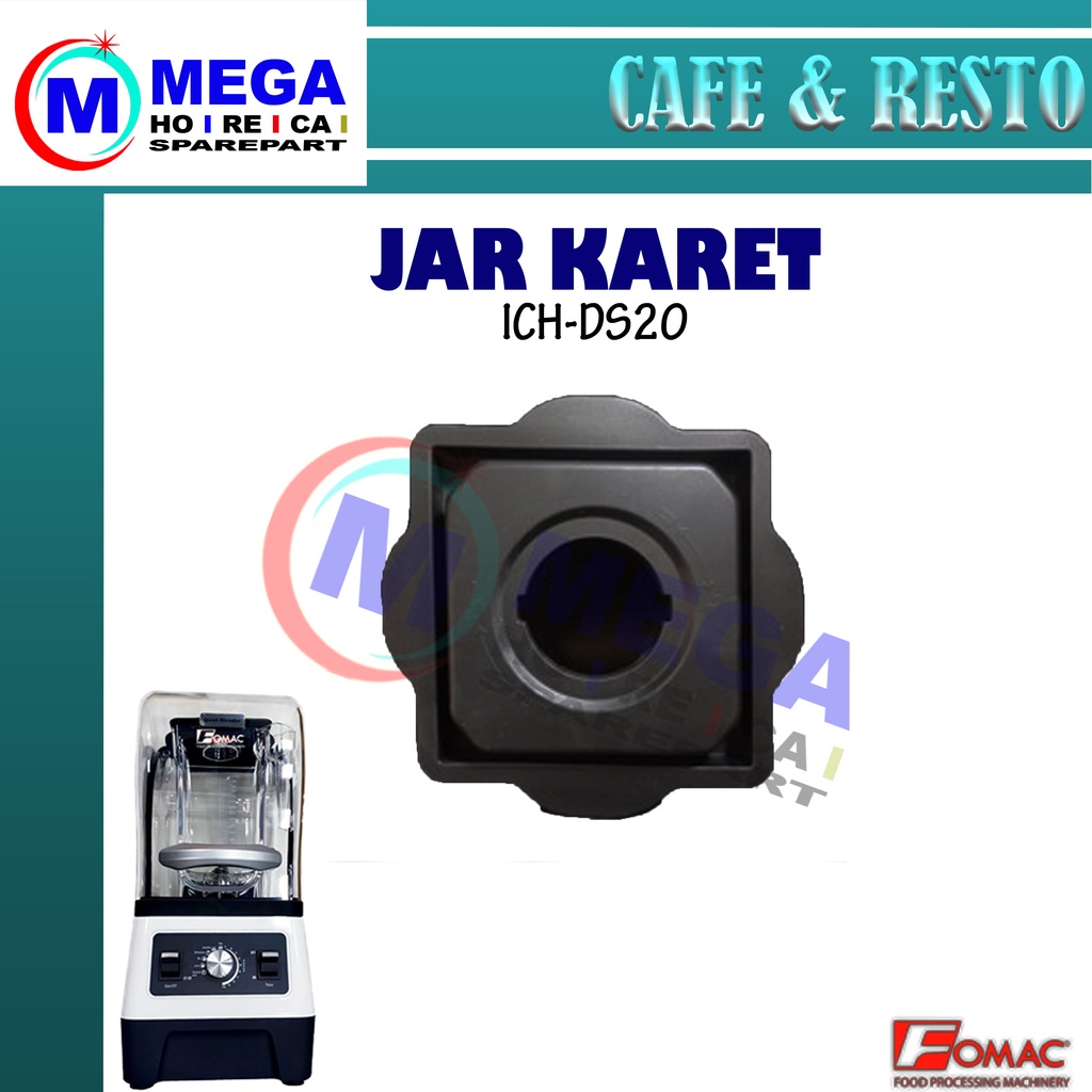 ICH-DS20 Sparepart Karet Jar Penutup Gelas Blender Fomac