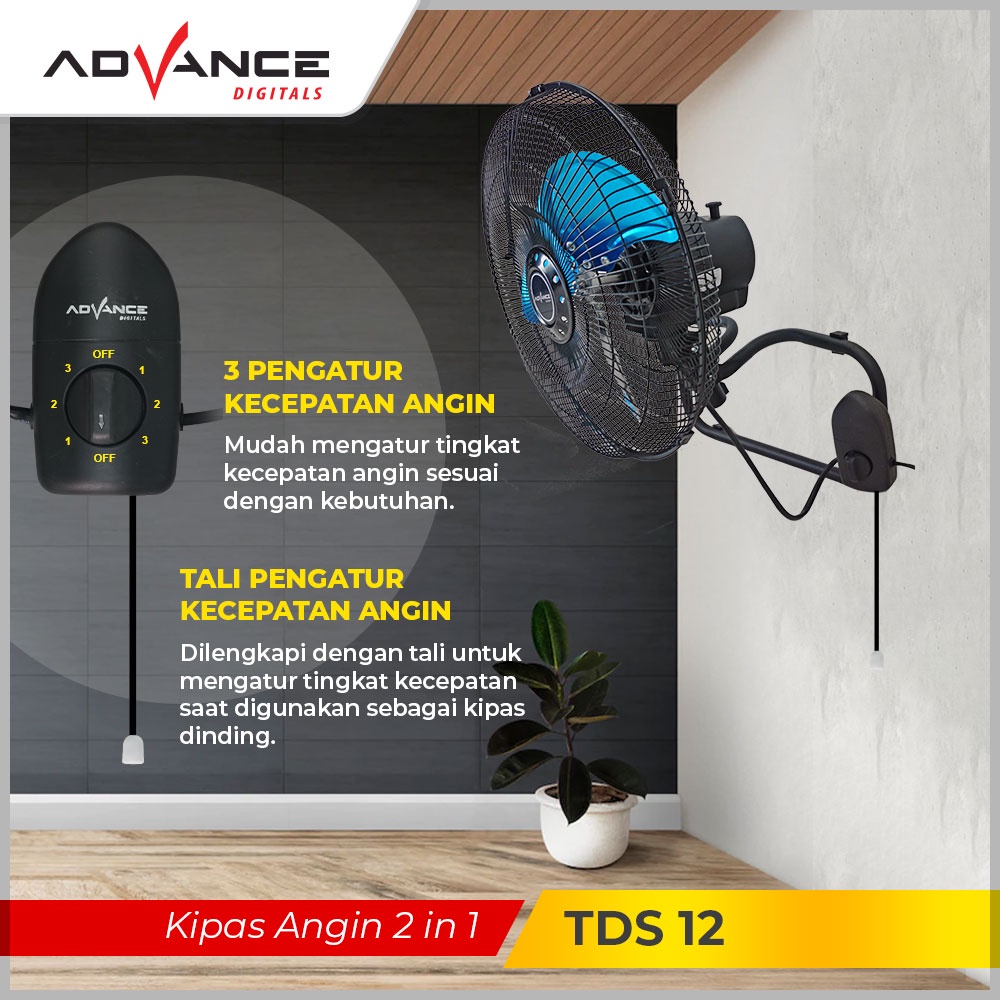 Kipas Angin ADVANCE TDS-12 2in1 Kipas Dinding / Meja Kipas Angin 12 inch