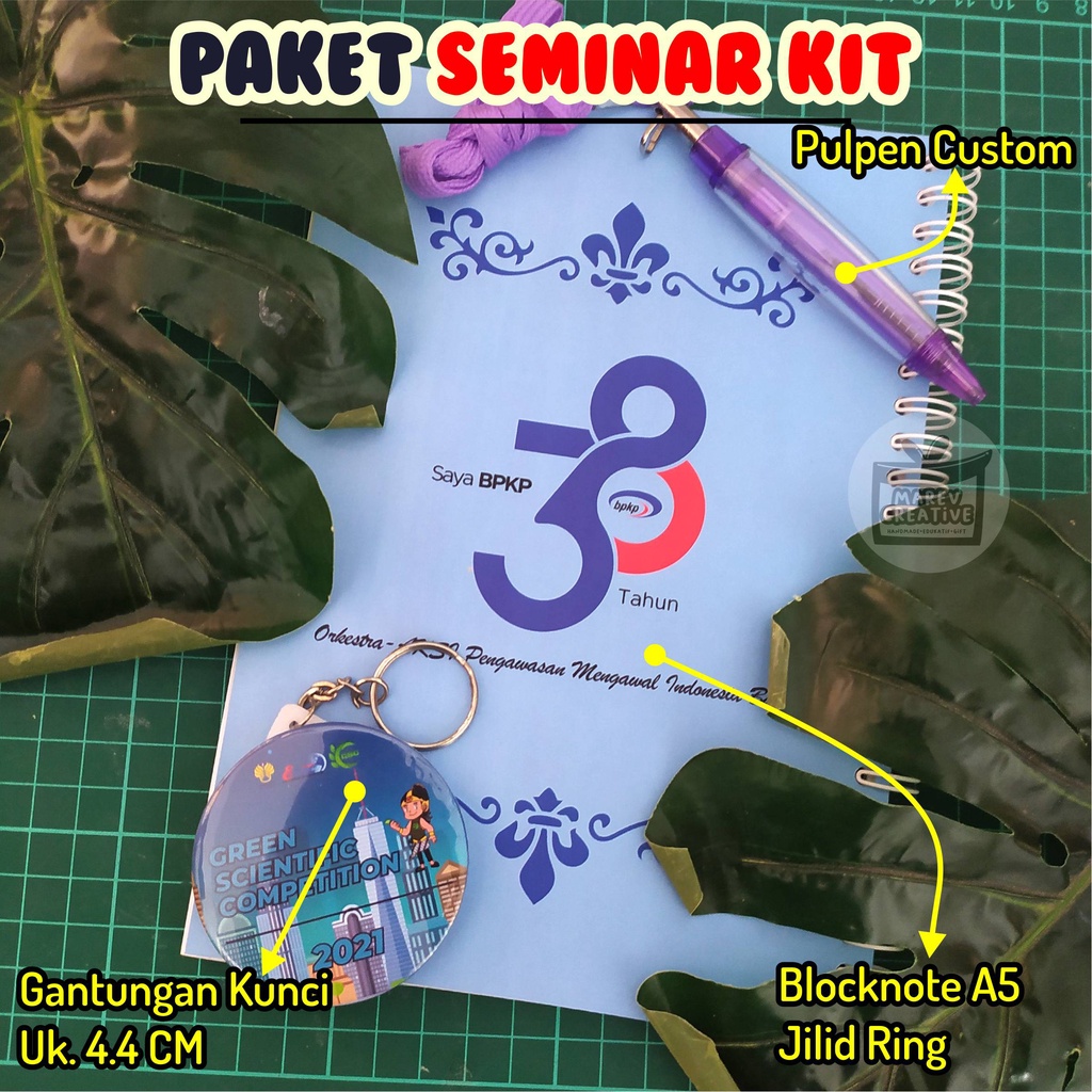 Seminar Kit : Block Note Spiral , Gantungan kunci , Pulpen Custom