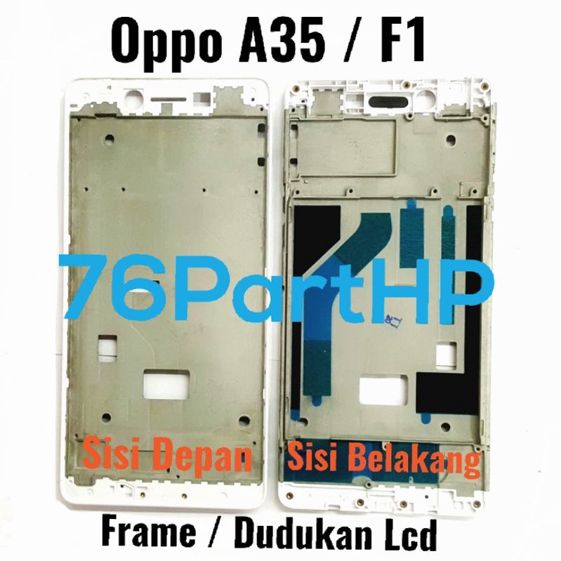 Ori frame Bezzel Tulang Tengah Oppo A35 - F1 - Dudukan LCD