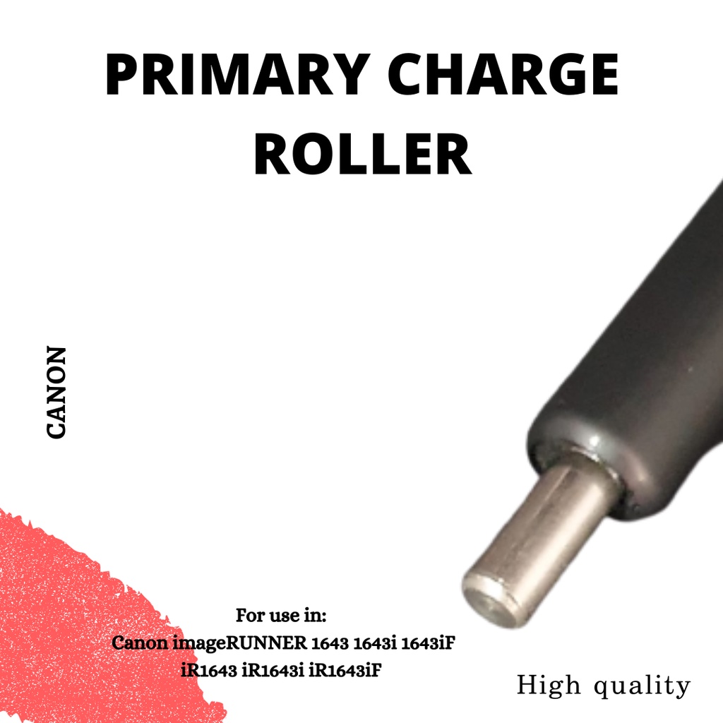 PCR Charge Roller Canon 1643 1643i 1643iF iR1643 iR1643i iR1643iF