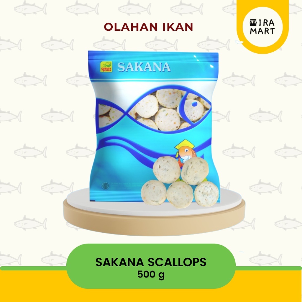 Sakana Scallops | Frozen Food | Olahan Ikan Beku | Ira Mart