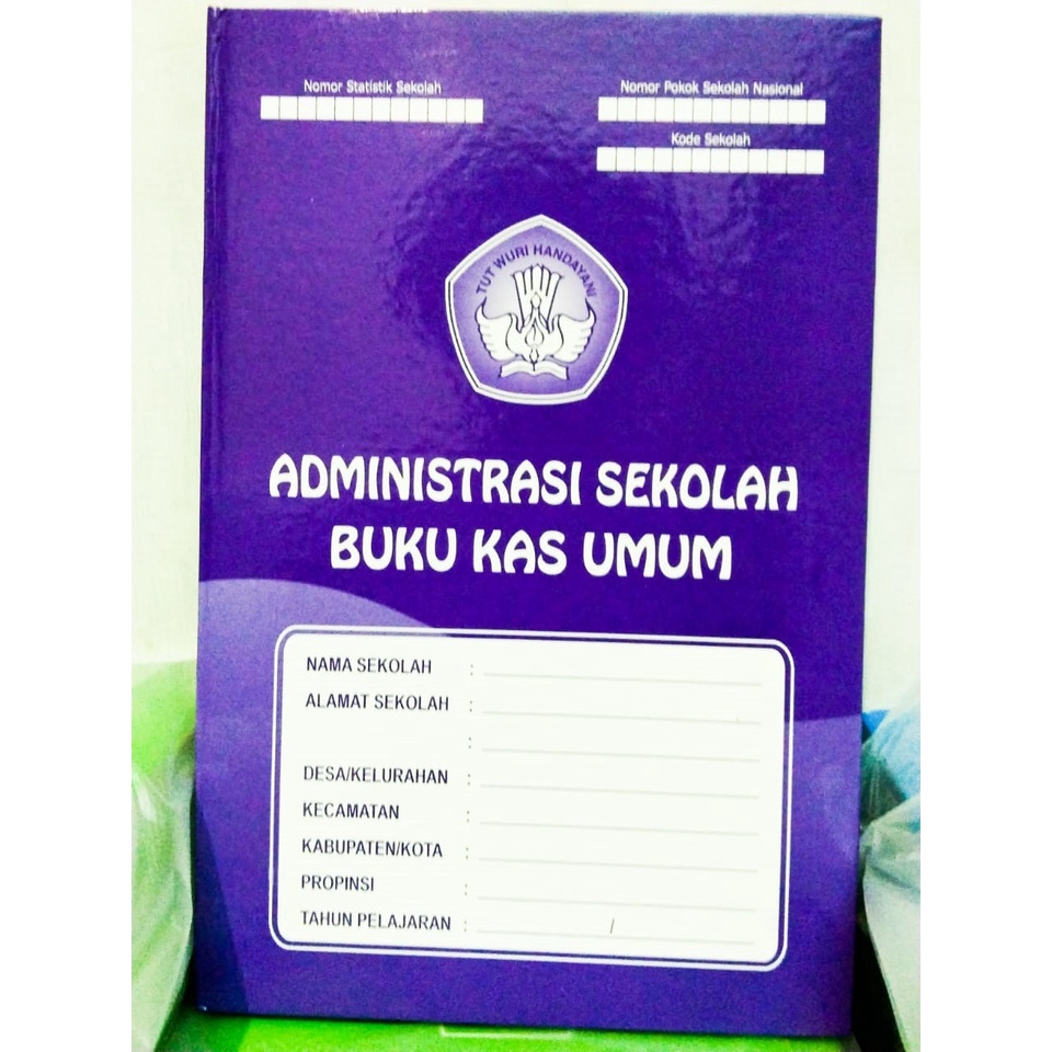 BUKU ADMINISTRASI SEKOLAH - BUKU KAS UMUM