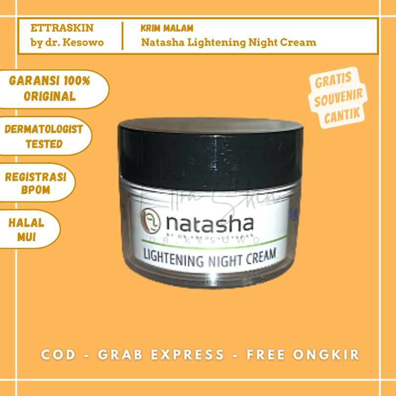 Natasha Skincare - Lightening Night Cream / Krim Malam - Ettra Skin by dr Kesowo ( LIGHTNIGHTCR ) Mo