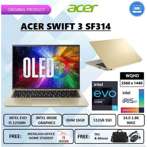 LAPTOP ACER SWIFT 3 SF314 CORE I5 12500H RAM 16GB SSD 512GB LAYAR 14&quot;