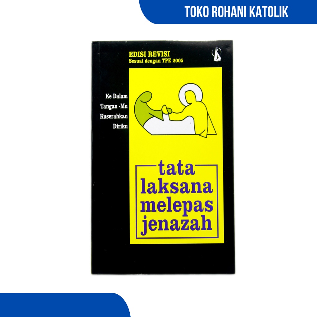 BUKU TATA LAKSANA MELEPAS JENAZAH / BUKU DOA ARWAH KATOLIK