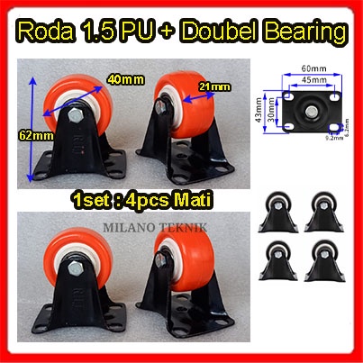 Roda PU 1.5 inch + Doubel Bearing (1set:4pcs MATI) caster Troli 1.5&quot;