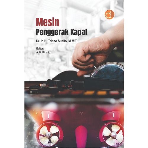 Buku Mesin Penggerak Kapal - BUKU TEKNIK
