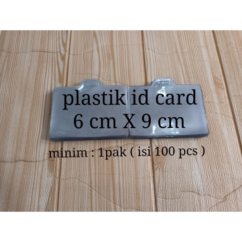 plastik id card ,kantong plastik mika cover panitia ,nema card 6 X 9 cm