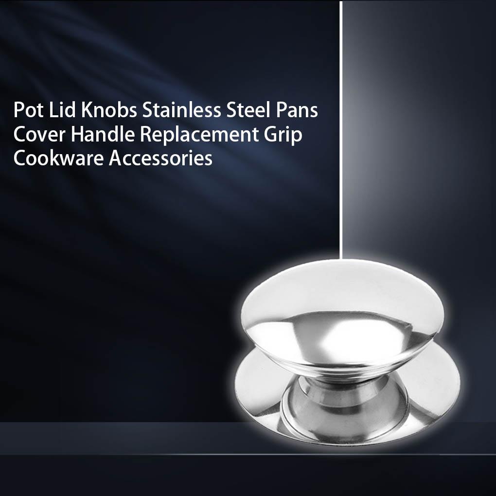 Knop Pengangkat Tutup Panci Universal Pengganti Stainless Steel Cap Hand Grip Cookware Pegangan Pegangan Pegangan Aksesoris Sparepart