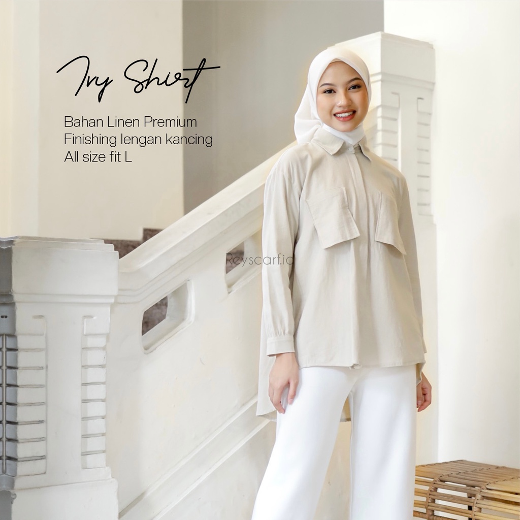 Kemeja Ivy Shirt By Reyscarf.id - Bahan Cotton Linen Premium  Kemeja Linen Wanita | Atasan Wanita Kekinian | Bisa COD