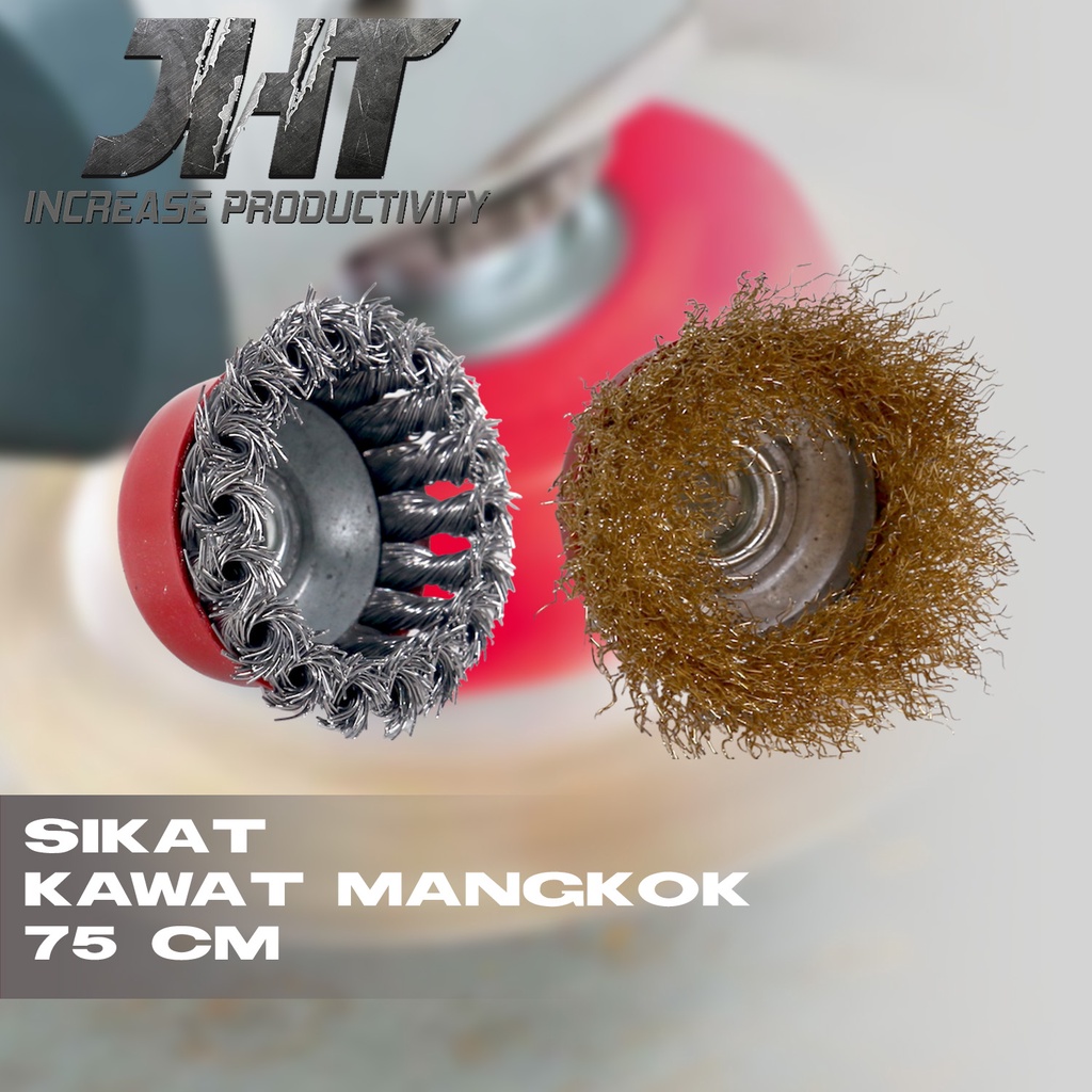 JHT Sikat Mangkok Diameter 7,5cm Gerinda Kawat Wire Cup Twist Brush 3"
