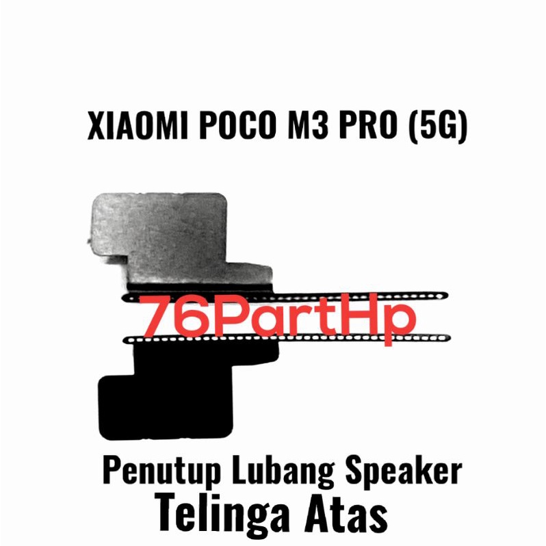 Saringan Speaker Telinga Atas Penutup Lubang Xiaomi Poco M3 Pro  (5G)