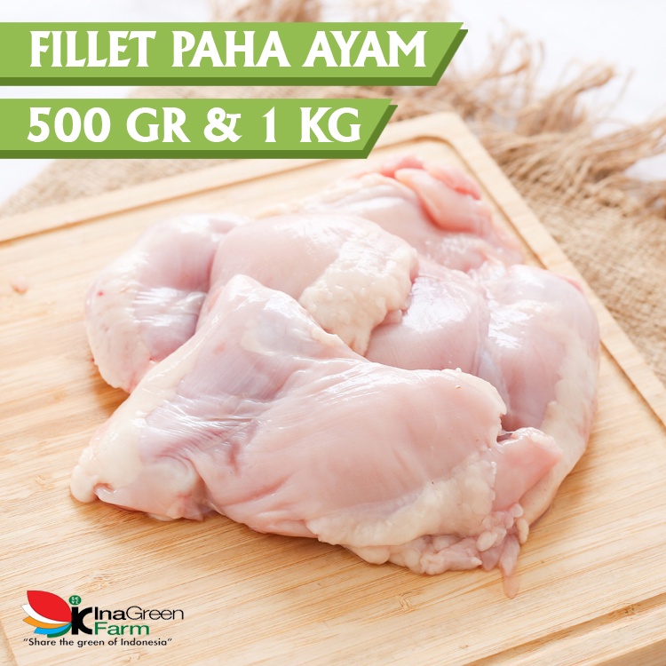 

Inagreen Farm Bandung Fillet Paha Ayam Fresh