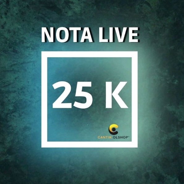 NOTA LIVE 25K ( HANYA PEMBELIAN LIVE )