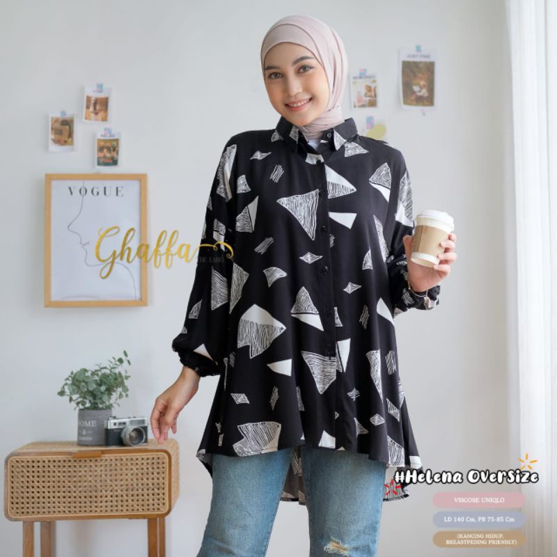 HELENA OVERSIZE BY GHAFFA THE LABEL / BLOUSE JUMBO WANITA MUSLIMAH / Oversize rayon viscose