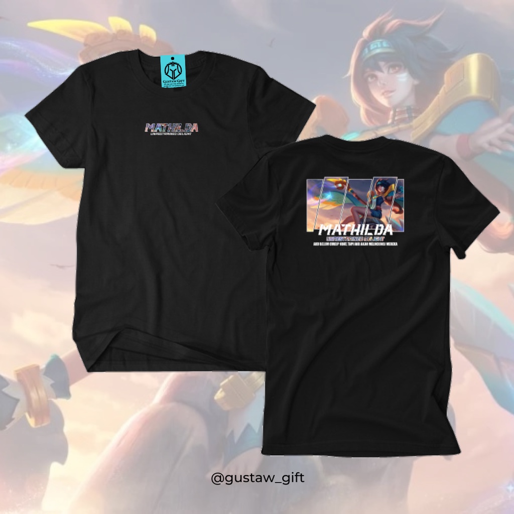 GG T-Shirt MATHILDA skin Unrestrained Delight Mobile Legends Kaos Custom Katun Slim-fitting