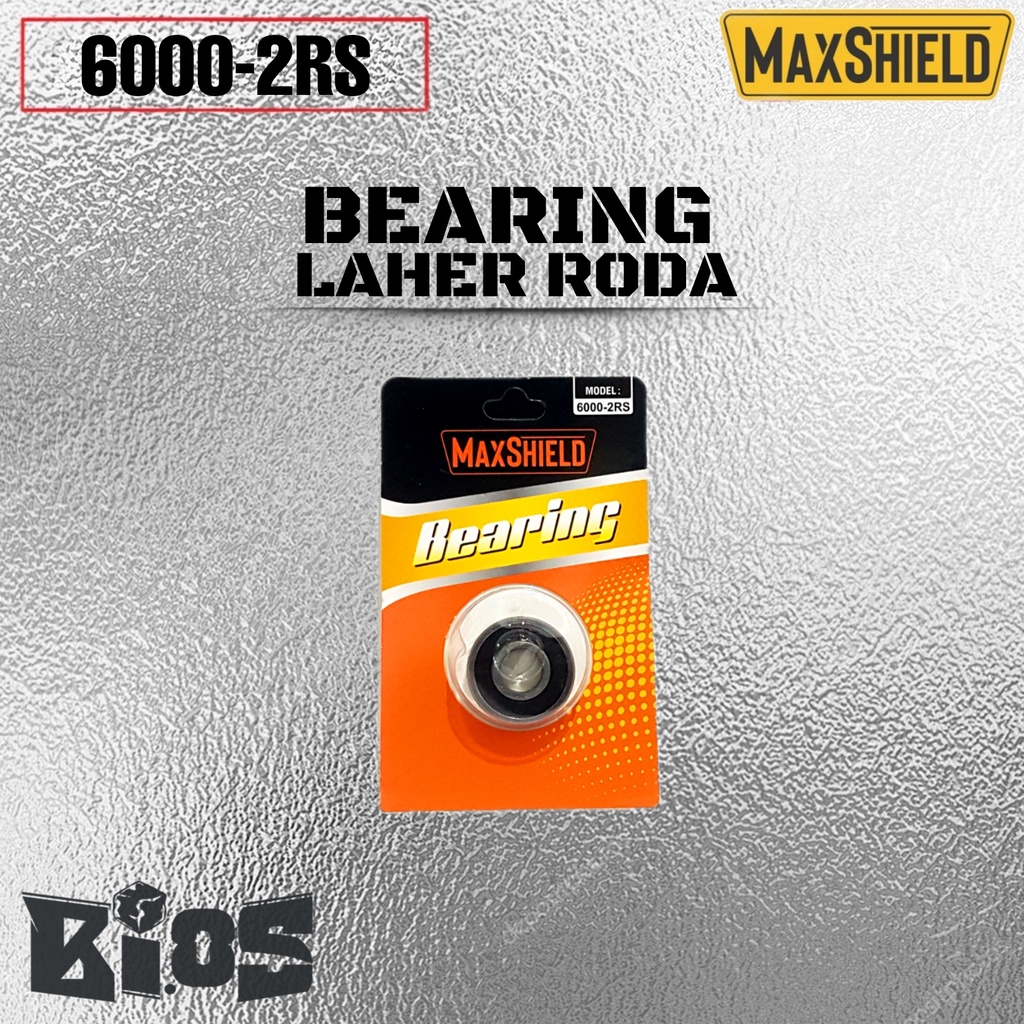 BEARING LAHER RODA 6000 6001 6002 6003 6004 TIPE (2RS) MERK MAXSHIELD