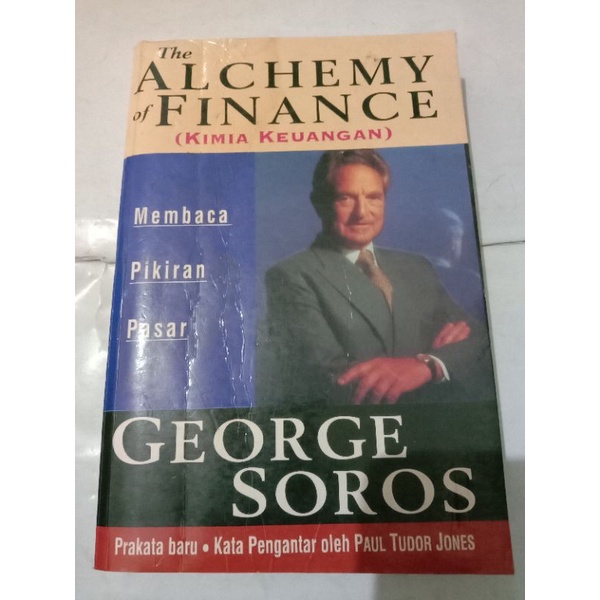 The Alchemy Of Finance by George Soros