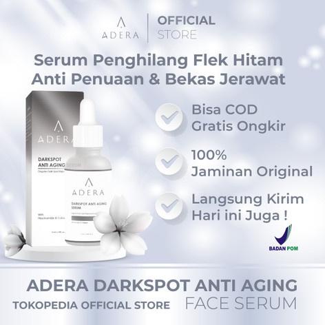 [No]-G94U» Adera Serum Darkspot Anti Aging Wajah Glowing Skincare Terbaik Untuk Noda Hitam - Adera Beauty langsung kirim