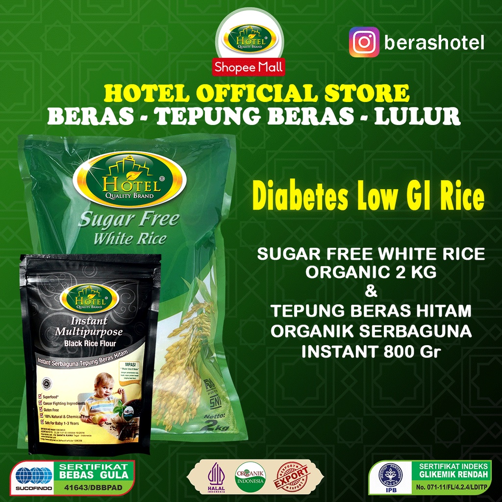 

HOTEL Beras Organik Sugar Free + Tepung Beras Hitam