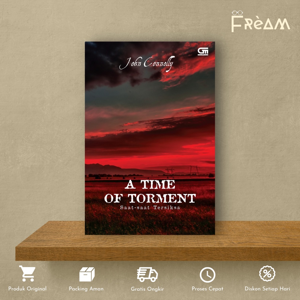 Buku Novel Saat-Saat Tersiksa (A Time Of Torment) by John Connolly