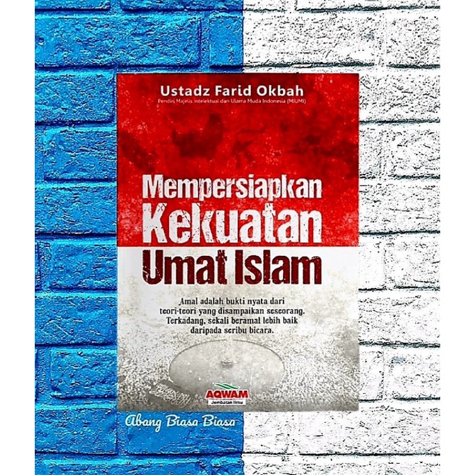 Buku Mempersiapkan Kekuatan Umat Islam - ORIGINAL