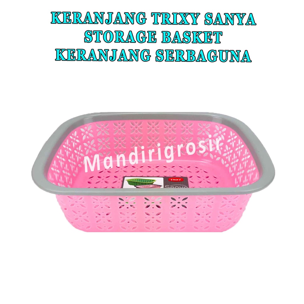 Keranjang Plastik * Keranjang Trixy Sanya * Tempat Penyimpanan Serbaguna * Storage Basket