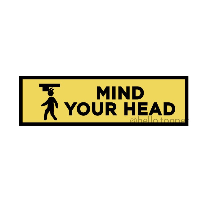 

SIGN AKRILIK MIND YOUR HEAD LABEL SIGN AWAS KEPALA AKRILIK