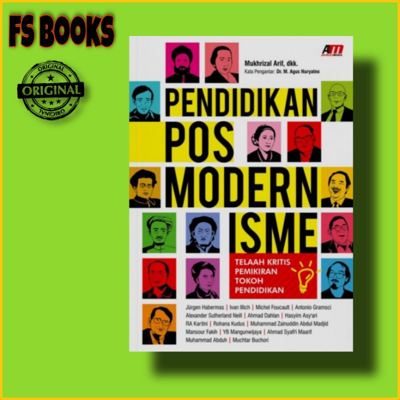 Pendidikan Posmodernisme : Telaah Kritis Pemikiran Tokoh Pendidikan