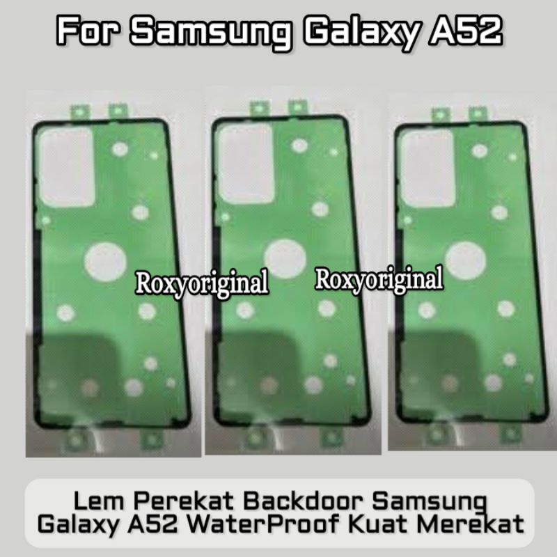 Adhesive Stiker Perekat Lem Backdoor Samsung A52 A52S Original