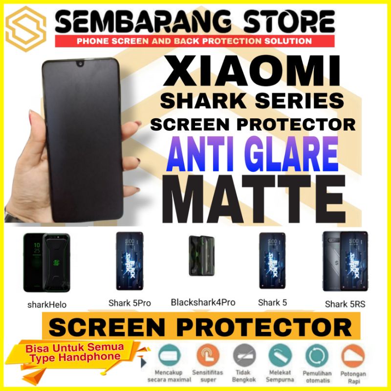 Anti Gores Hydrogel matte, black shark Shark 5pro/Shark 5RS/Shark 5/Share Helo/Shark 4 pro/BlackShar