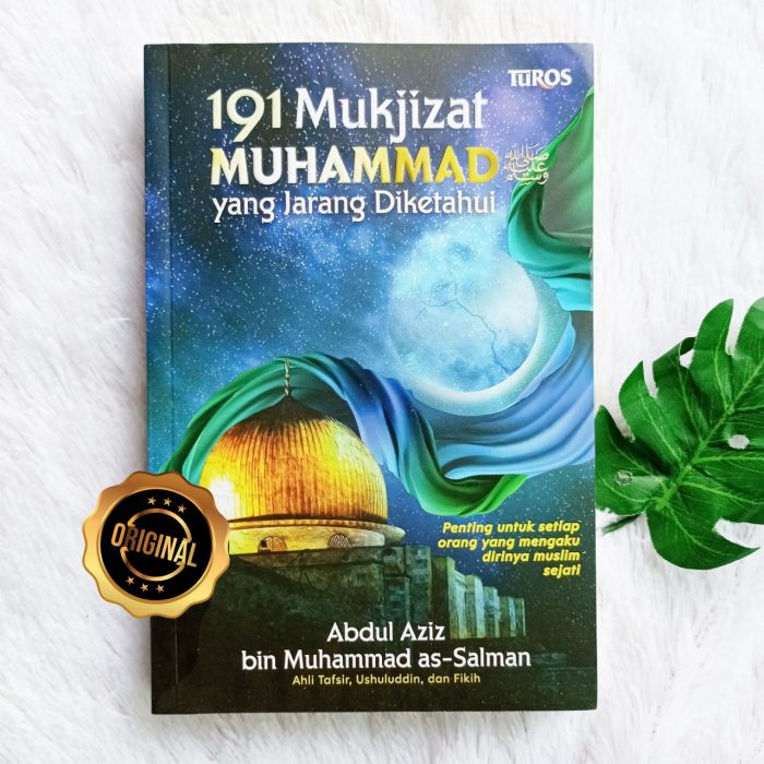 

Buku 191 Mukjizat Muhammad Yang Jarang Diketahui - Penerbit: Turos