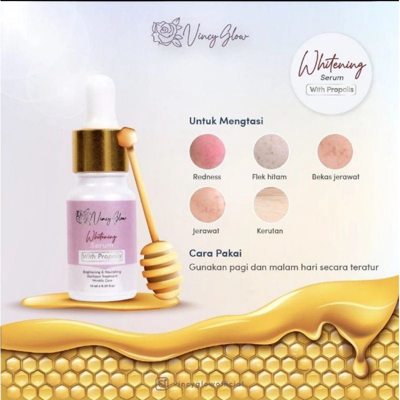 SERUM PROPOLIS VINCY GLOW//SERUM VINCY GLOW//SERUM FLEK BPOM//SERUM WAJAH AMPUH//SERUM WHITENING//SE