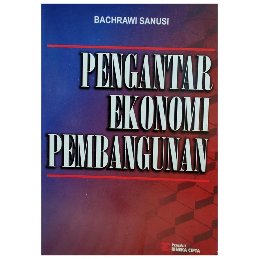 Pengantar Ekonomi Pembangunan - Bachrawi - NR