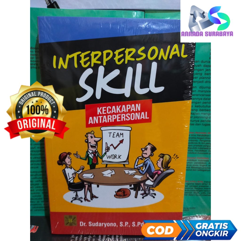 INTERPERSONAL SKILL Kecakapan Antarpersonal - Dr. Sudaryono #PMG
