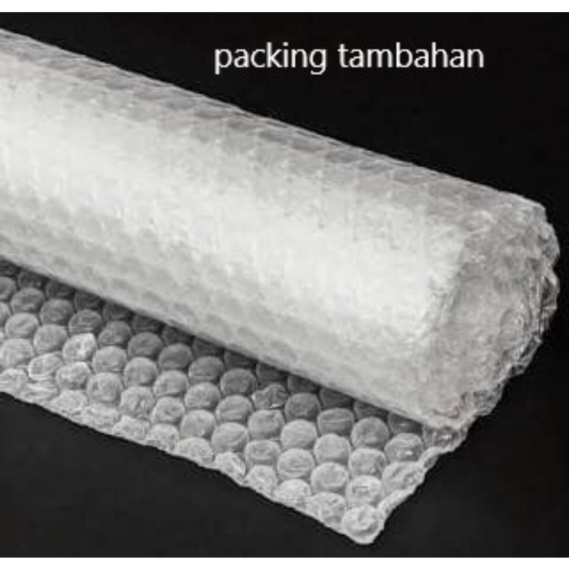 

packing tambahan (bubble wrap)