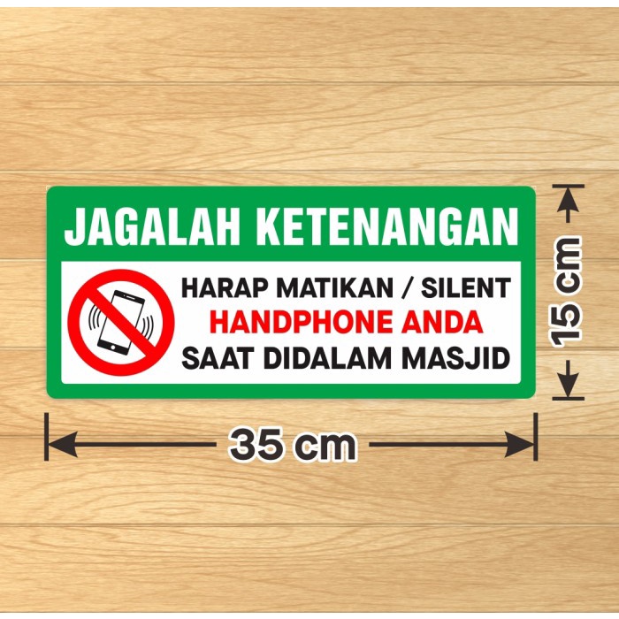 

Sticker Jaga Ketenangan Stiker Label Sign Matikan HP dalam Masjid Vinyl Tahan Air 15 x 35 cm