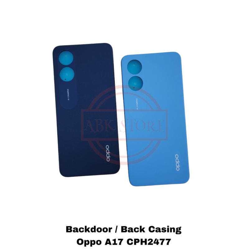 TUTUP BELAKANG BACKDOOR BACKCOVER BACK CASING OPPO A17 HOUSING