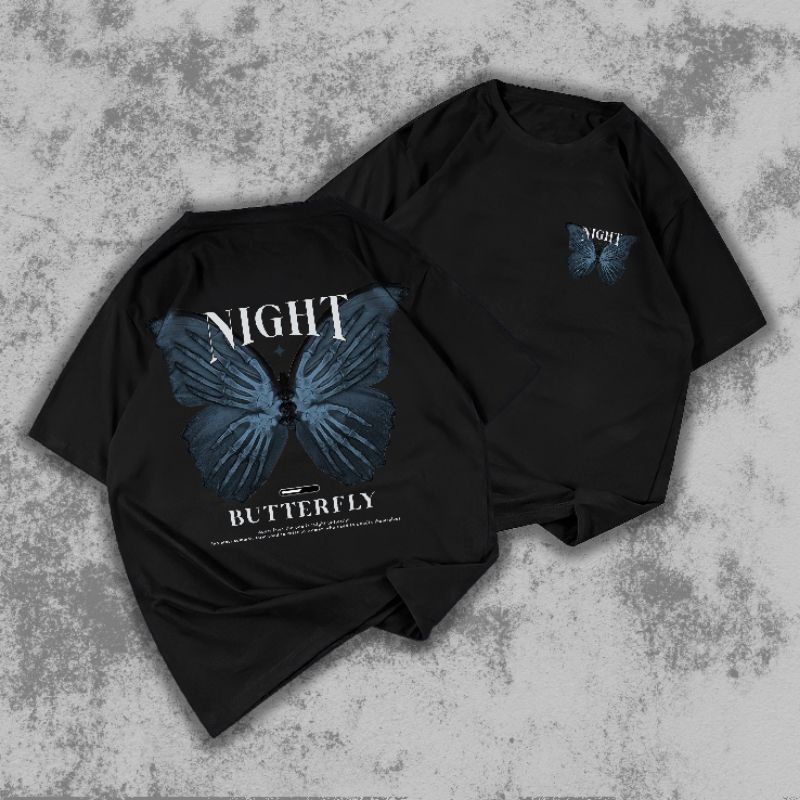 OVERSIZE BUTTERFLY NIGHT TSHIRT KAOS DISTRO