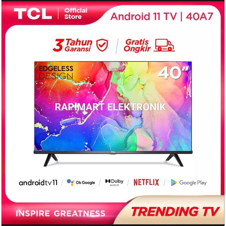 TV LED TCL 40A7 Smart Android .11  Digital TV- Frameless Screen Full HD