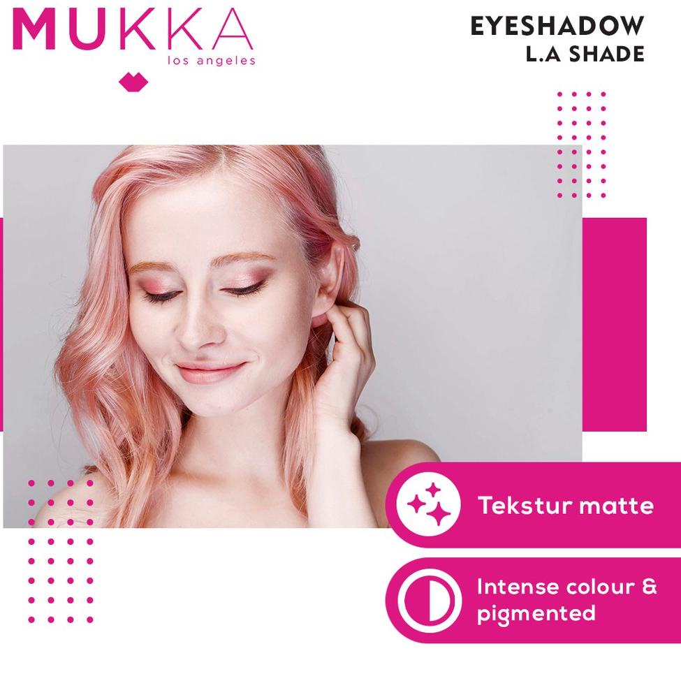 [PRODUK C66JQ] Mukka L.A Shades Eyeshadow & Blusher FSB