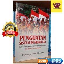 Penguatan Sistem Demokrasi ( Untuk Membangun Ekonomi Yang Berkualitas ) - Dominggus Marei #01