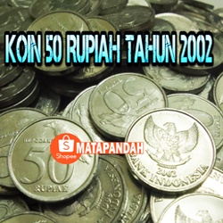 Koleksi Uang  50 Rupiah Tahun 2002
