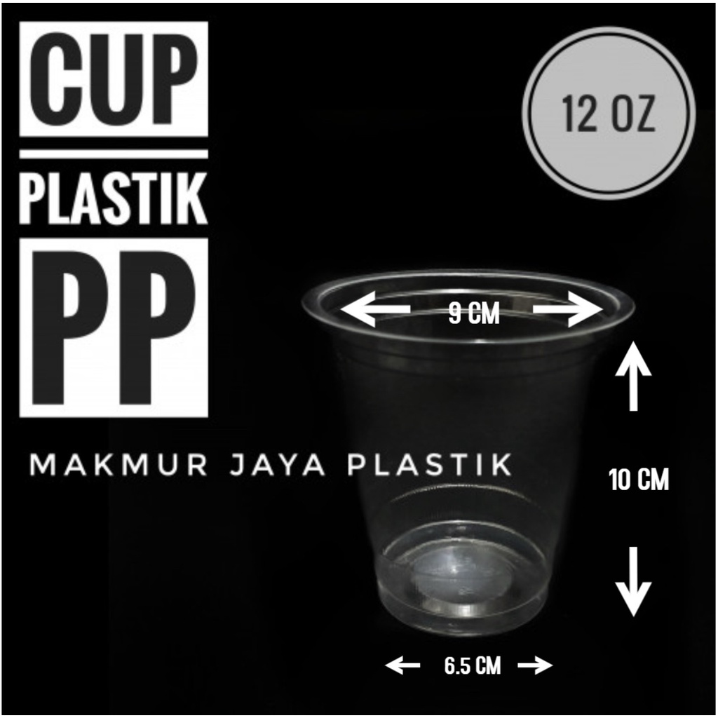 [ CUP - 12 OZ ] GELAS CUP PP BENING PLASTIK 12 OZ