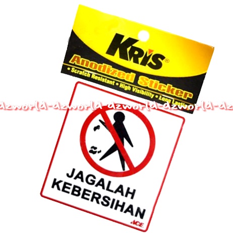 Kris Stiker Jagalah Kebersihan Sticker Mudah Diaplikasikan Pada Kaca Dinding Tembok Anodized Stickers Jagalahkebersihan MEmbuang Sampah Label Labels Bahan Akrilik Silver Krisbow