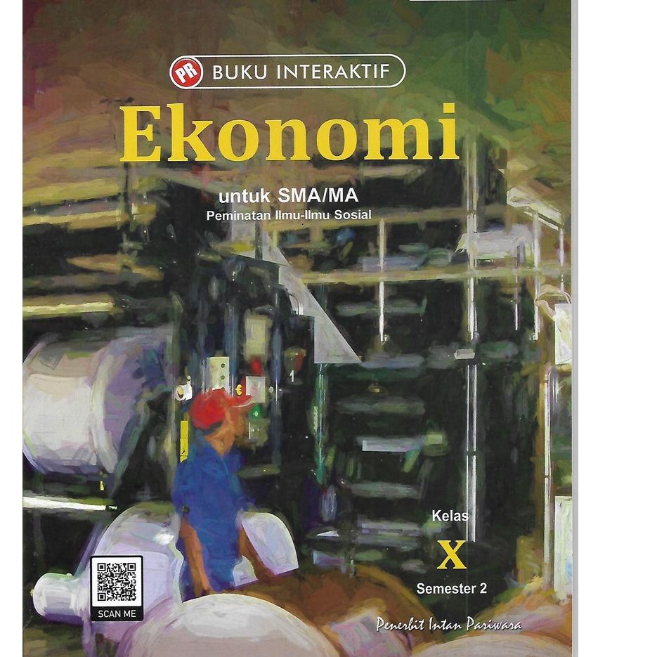 ((Z-3R➸)) Buku LKS PR Ekonomi SMA Kelas 10 11 12 Semester 1 dan 2 Th 2022 Intan Pariwara amanah