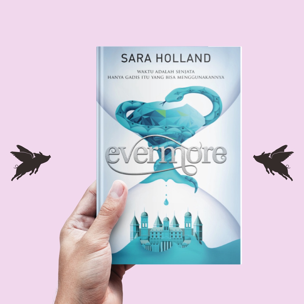 Evermore (Everless #2) - Sara Holland